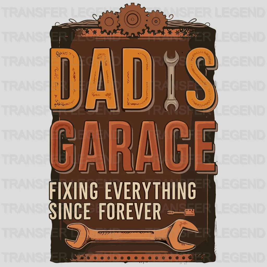 Dad's Garage Fathers Day Design - DTF Heat Transfers - transferlegend