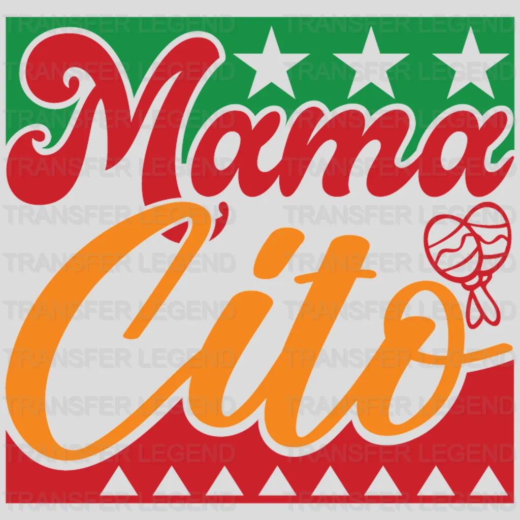 Mama Cito - Cinco De Mayo DTF heat transfer - transferlegend