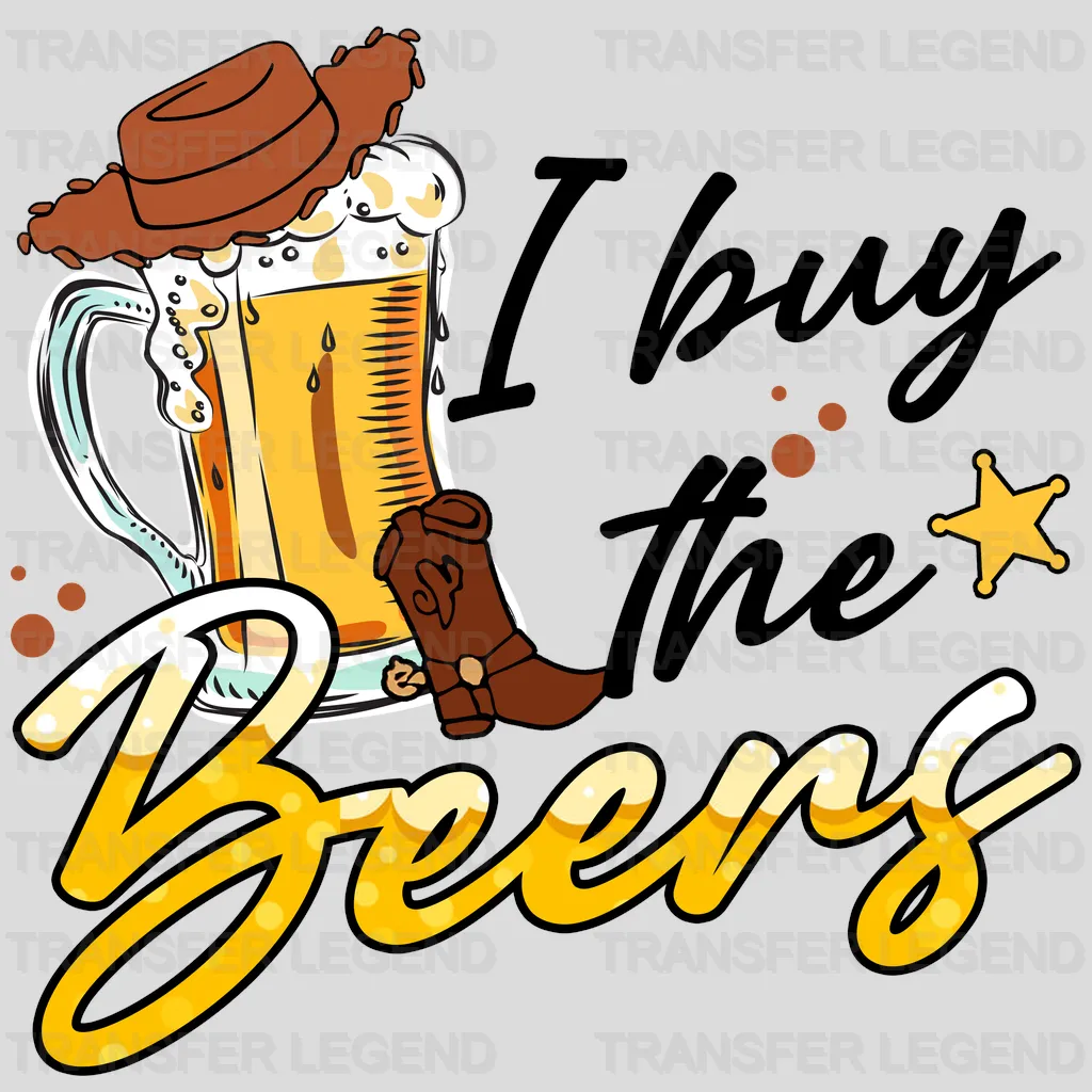 I Buy The Beers Toy Story Disney Designs - DTF Heat Transfers