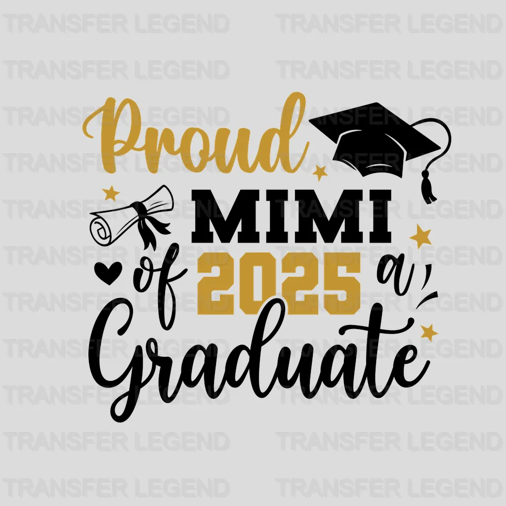 Proud Mimi Graduation Design - DTF Heat Transfers - transferlegend