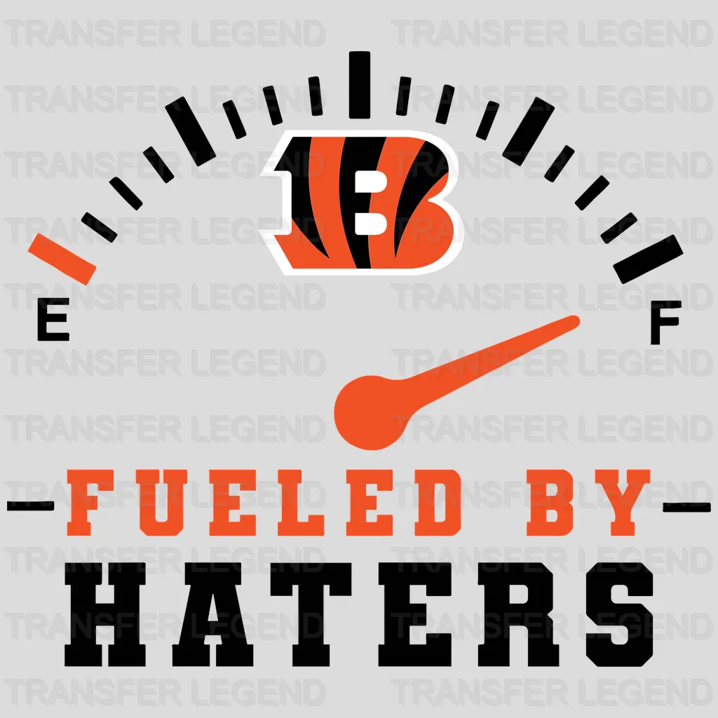 Cincinnati Bengals Fueled By Haters Fuel Gauge NFL Design - DTF Heat Transfer