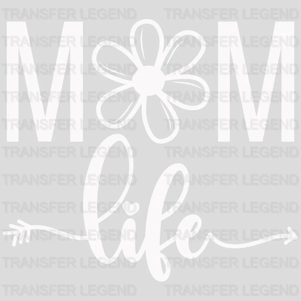 MOM Life Floral - Mothers Day - Plant Lovers Design - DTF heat transfer - transferlegend