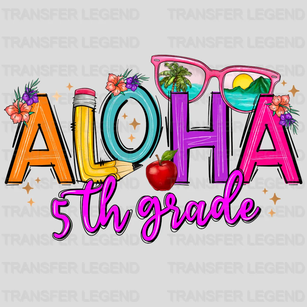 Aloha %th Grade Summer Design - DTF Heat Transfers - transferlegend