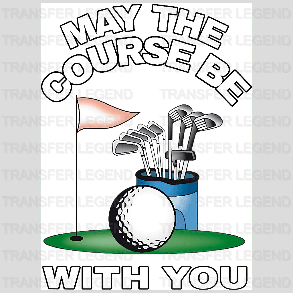 Be With You Golf Design - DTF Heat Transfers - transferlegend