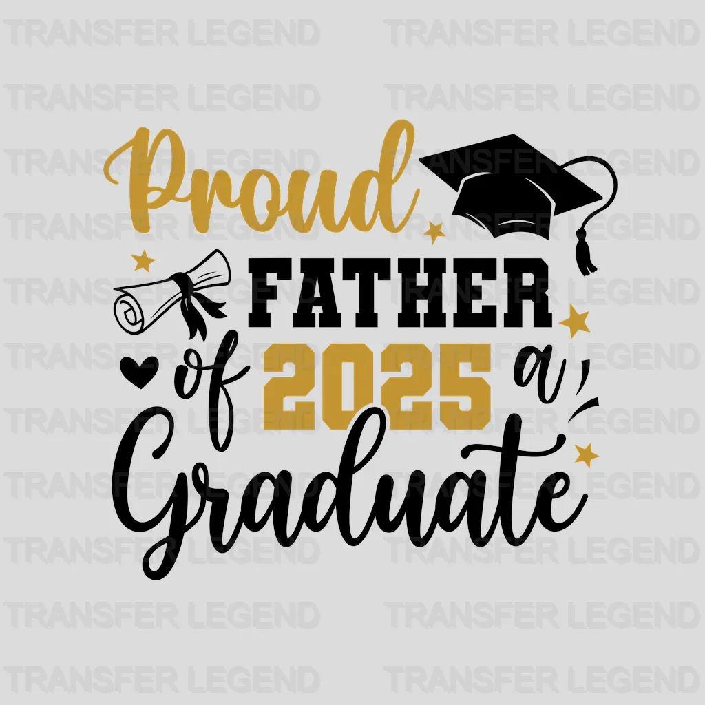 Proud Father Graduation Design - DTF Heat Transfers - transferlegend