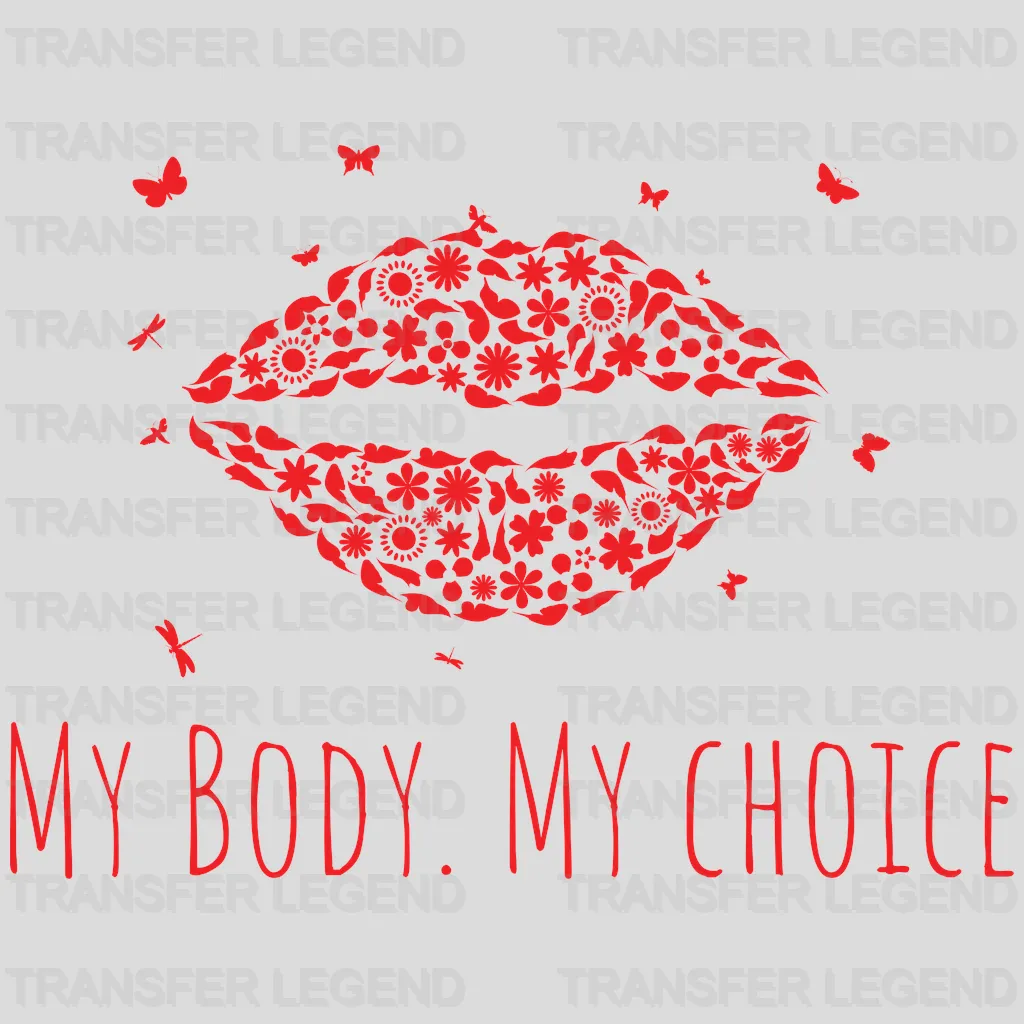 My Bdy My Choice Lps Design - DTF heat transfer - transferlegend