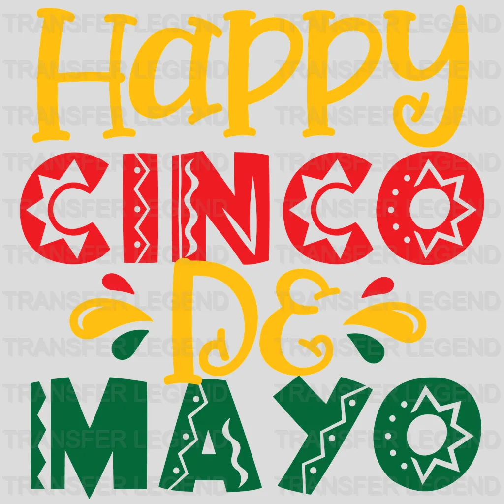 Happy Cinco De Mayo - Cinco De Mayo DTF heat transfer - transferlegend