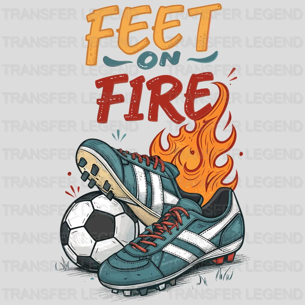 Feet On Fire Soccer Design - DTF Heat Transfers - transferlegend