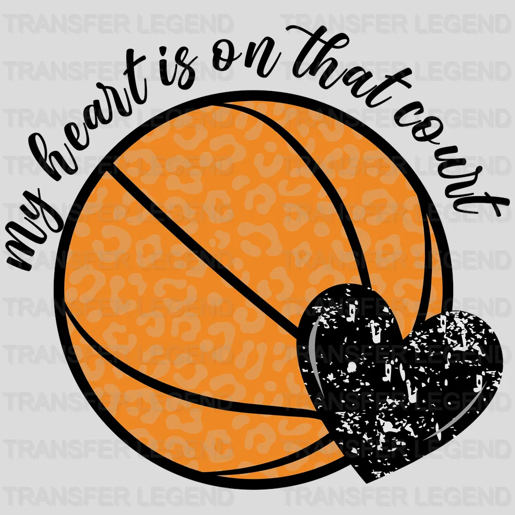 My Heart Is On That Court DTF Transfer - transferlegend