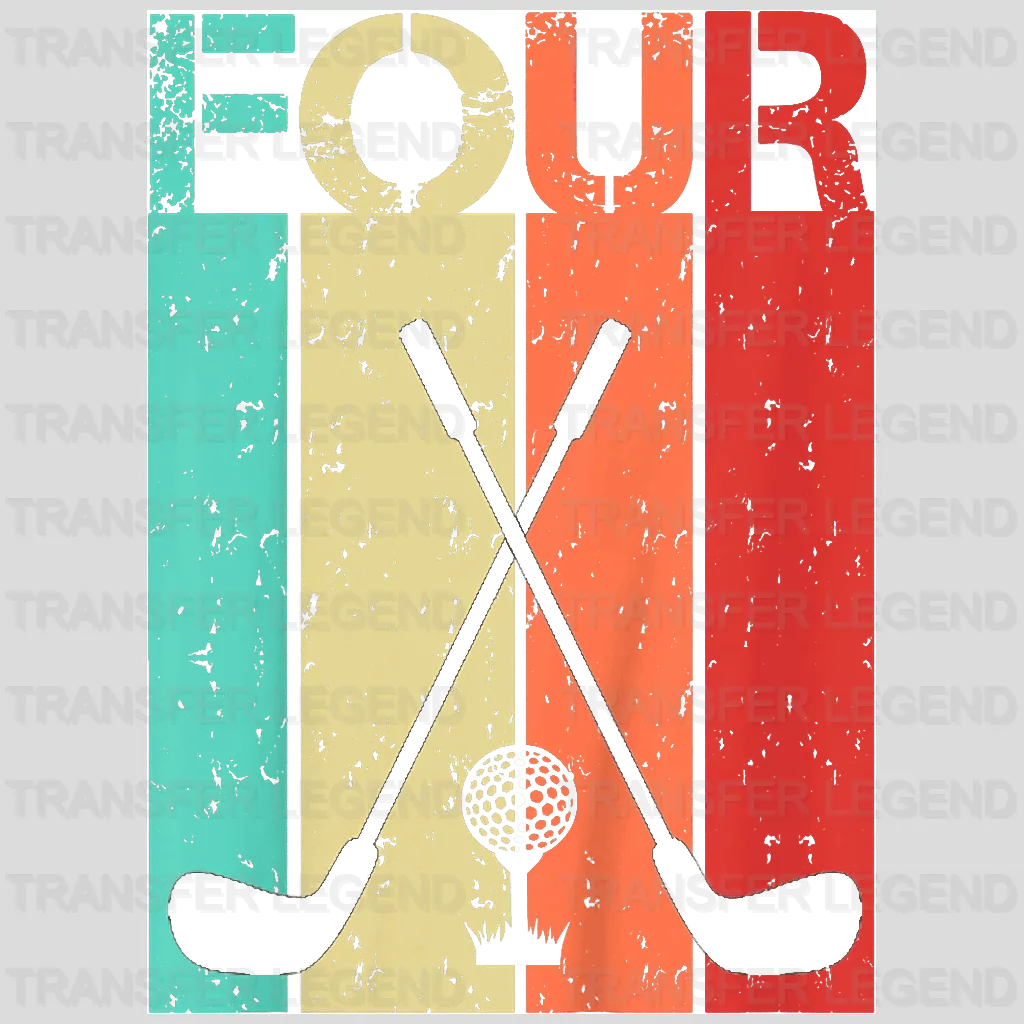 FOUR Golf Design - DTF Heat Transfers - transferlegend