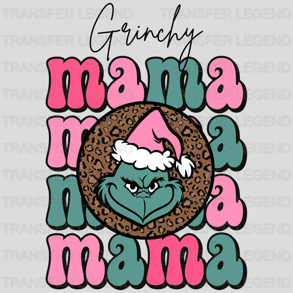 GRINCHY MAMA MAMA , Christmas Design - DTF heat transfer - transferlegend