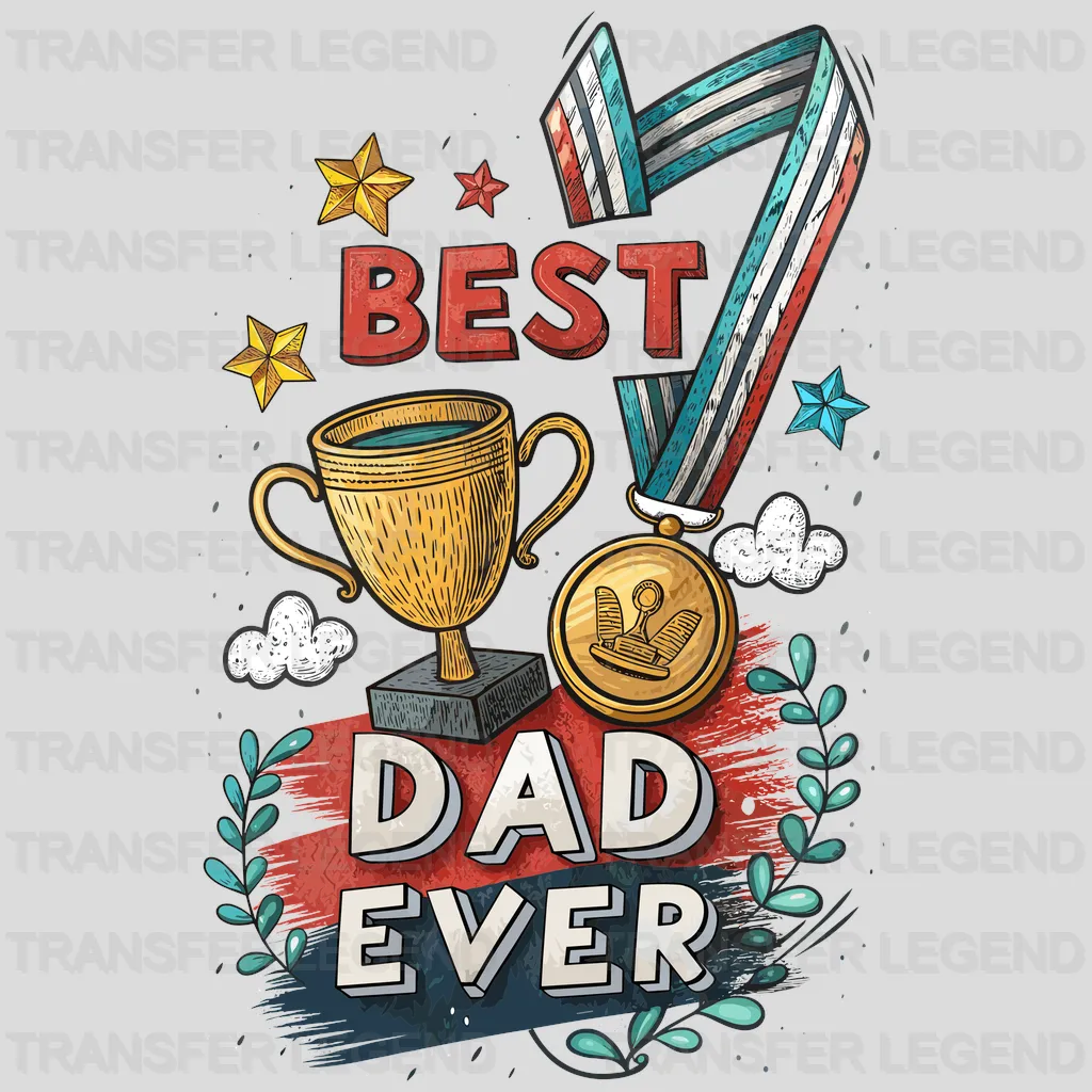 Always The Best Fathers Day Design - DTF Heat Transfers - transferlegend
