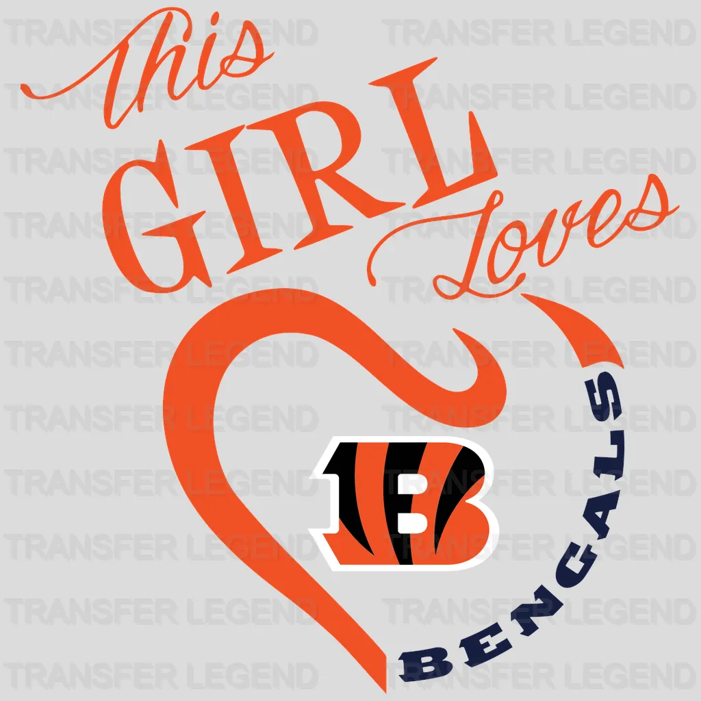 Cincinnati Bengals This Girl Loves Heart NFL Design - DTF Heat Transfer