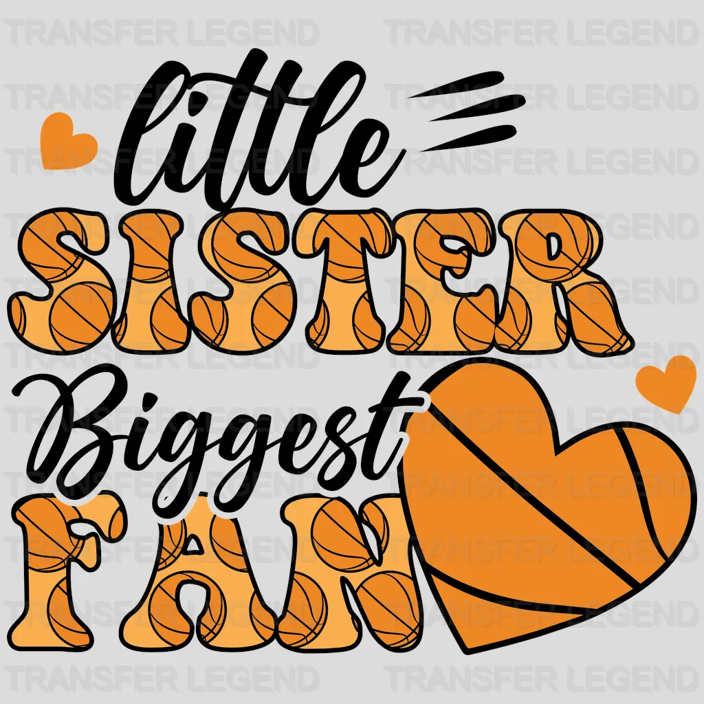 Little Sister Biggest Fun Basketball  DTF Transfer - transferlegend
