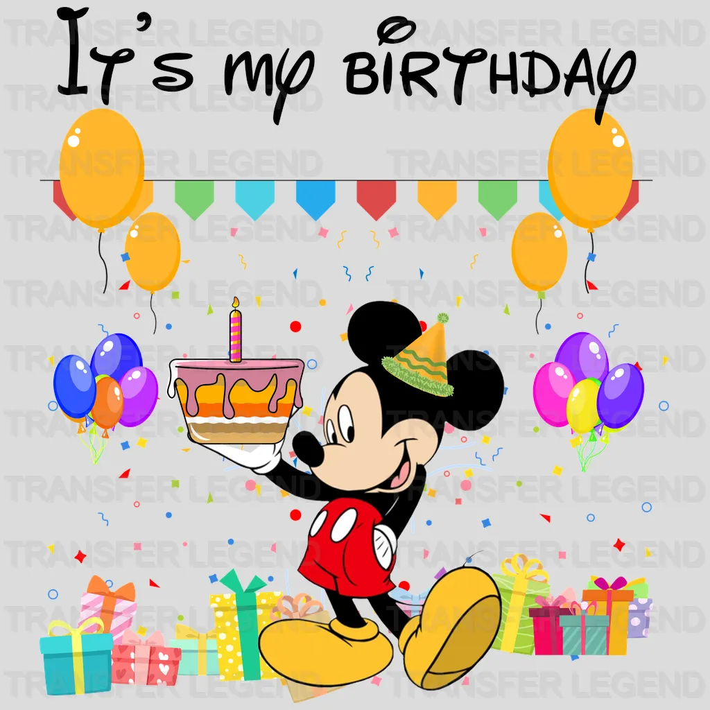 It's My Birthday Disney Designs - DTF Heat Transfers