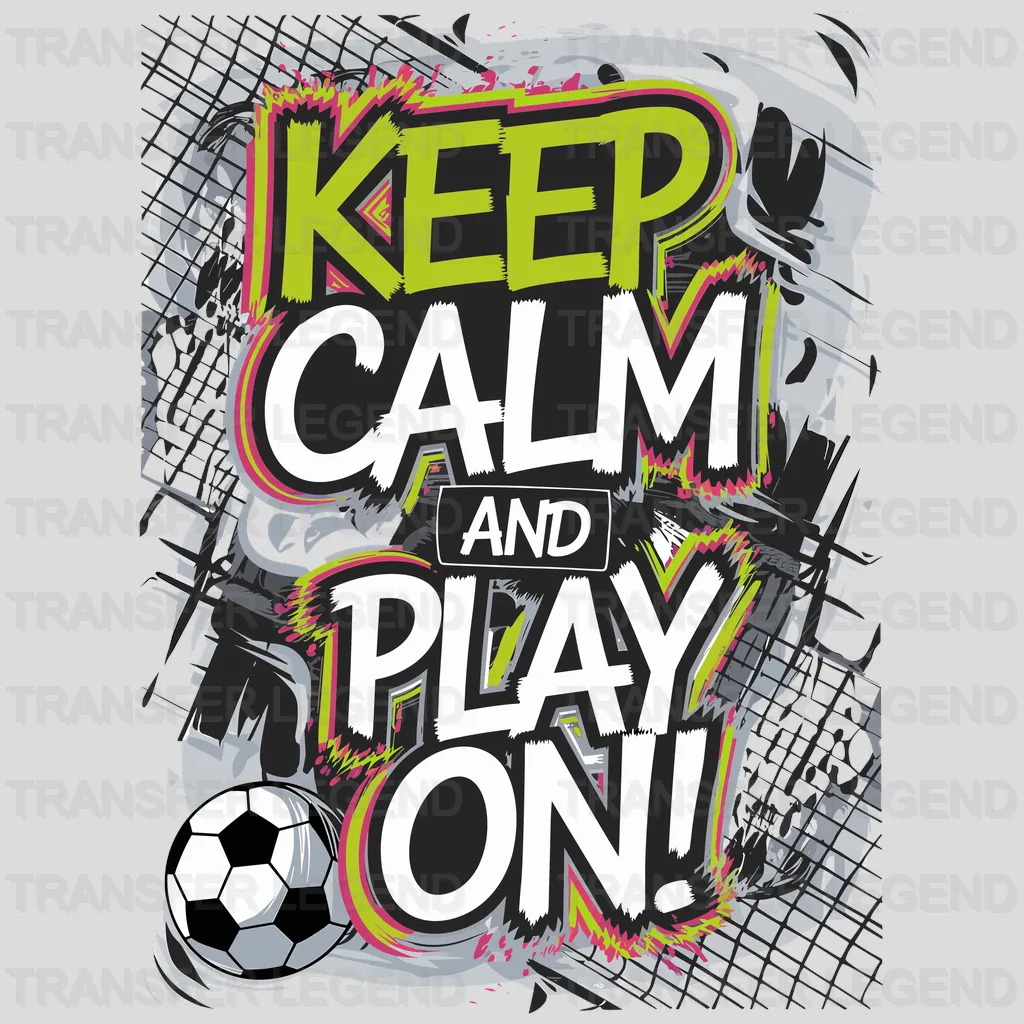 Keep Calm & Play On Soccer Design - DTF Heat Transfers - transferlegend