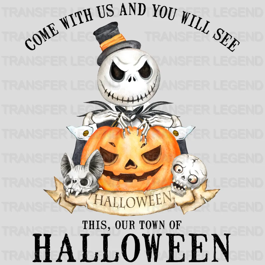 Halloween Come With Us And You Will See This Our Town, Pumpkin Design - DTF heat transfer - transferlegend