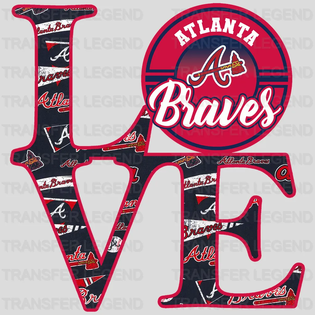 Atlanta Braves MLB Love DTF Iron On Transfer