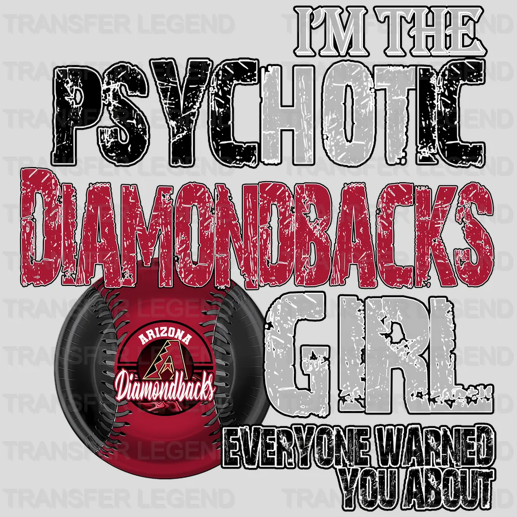 Arizona Diamondbacks MLB Psychotic Diamondbacks Girl DTF Iron On Transfer