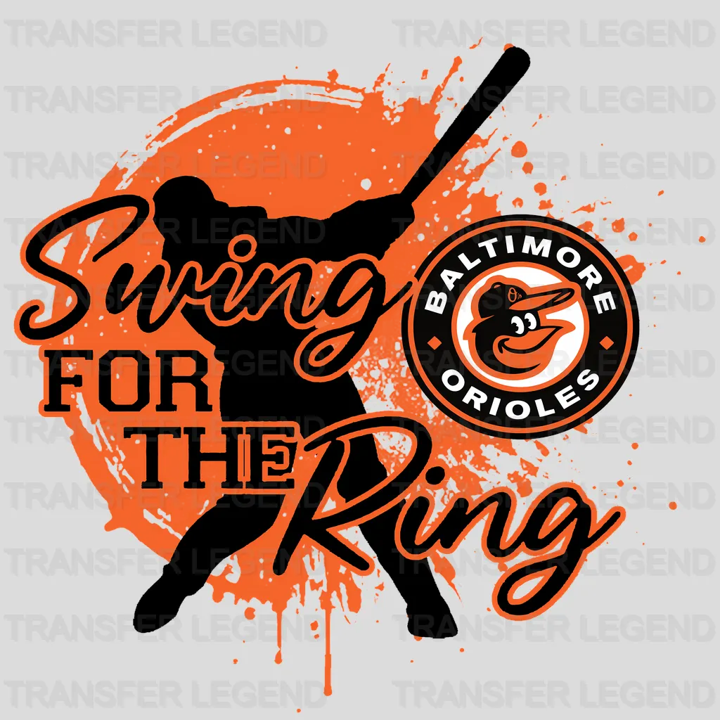 Baltimore Orioles MLB Swing For The Ring DTF Iron On Transfer