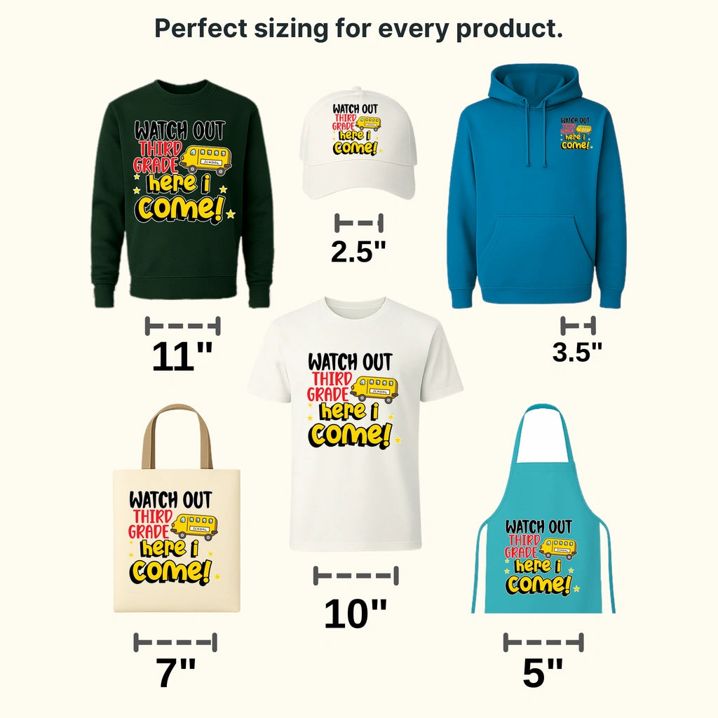 Watch Out Third Grade Here I Come - Back To School DTF Transfer - transferlegend