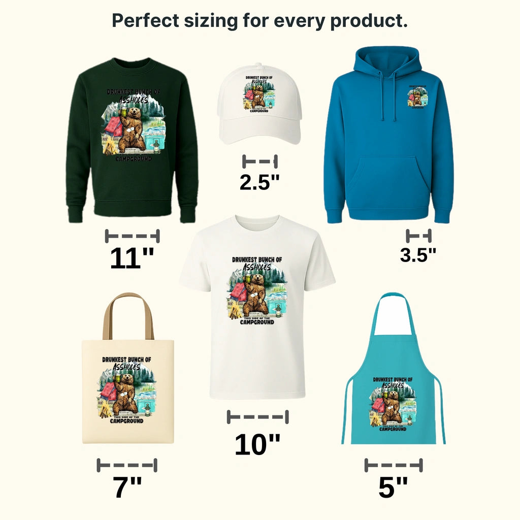 Drunkest Bunch Of Assholes This Side Of The Campground  Design - DTF heat transfer - transferlegend