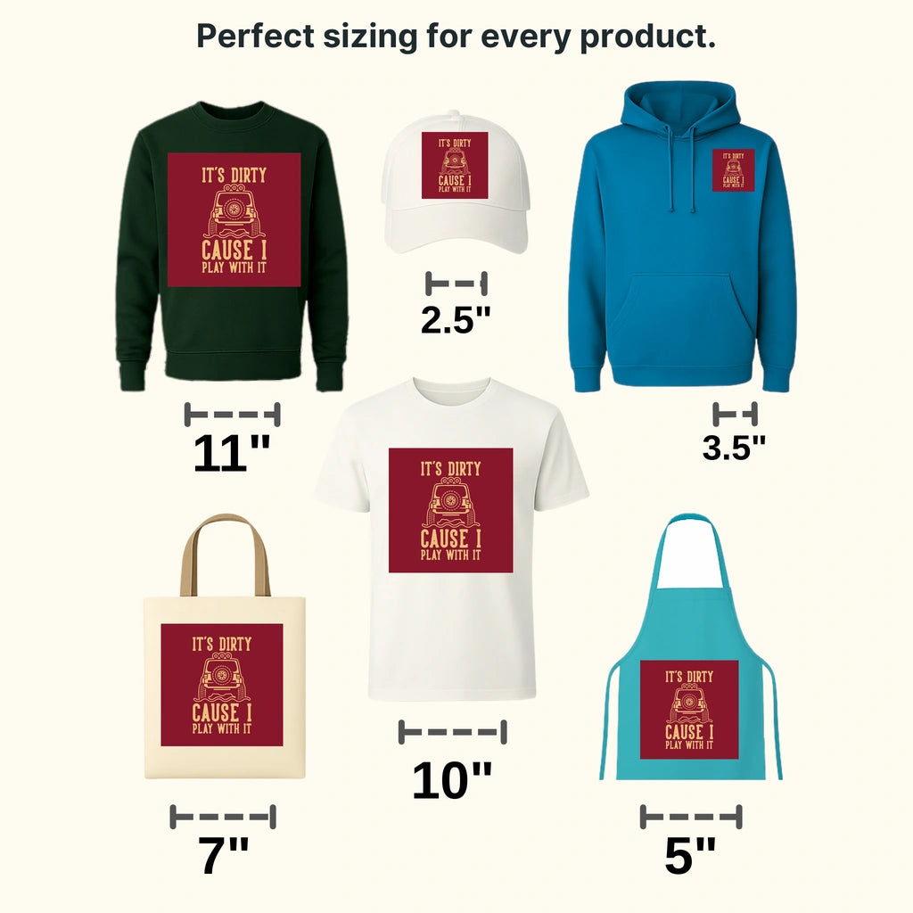 Cars It's Dirty Cause I Play Clasic Car Designs - DTF Heat Transfer - transferlegend