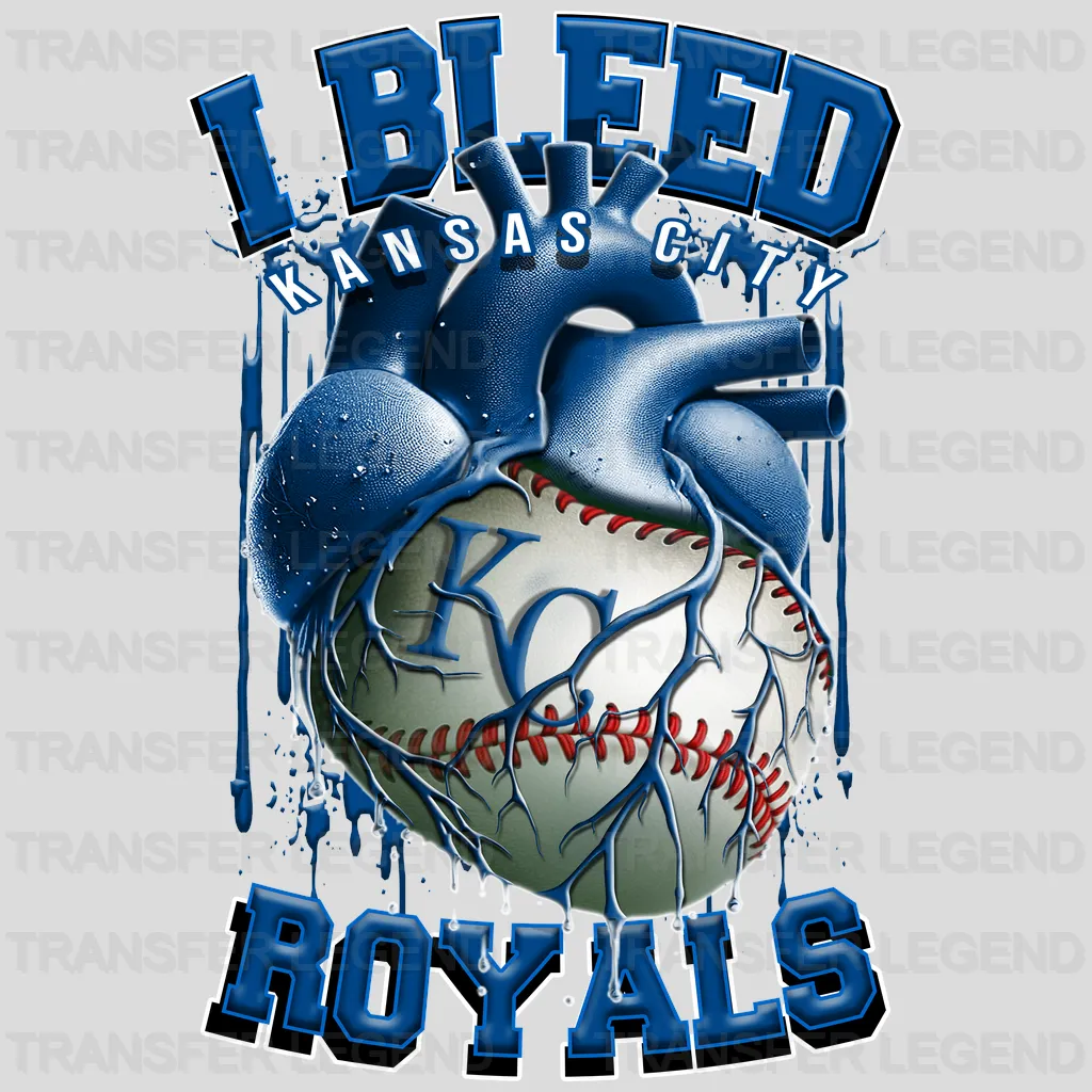 Kansas City Royals MLB Kansas City I Bleed Blue DTF Iron On Transfer