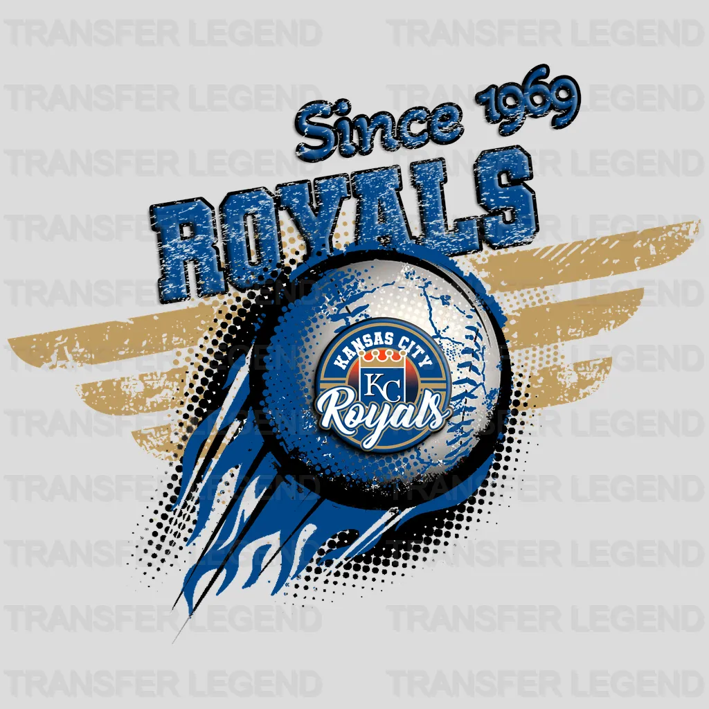 Kansas City Royals MLB Kansas City Since 1969 DTF Iron On Transfer