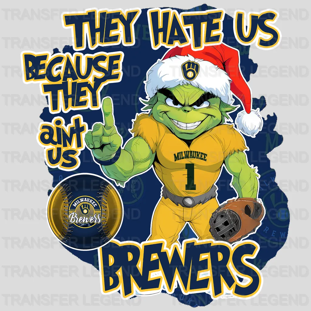Milwaukee Brewers MLB They Hate Us DTF Iron On Transfer