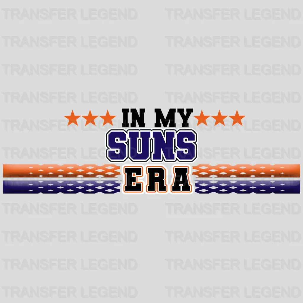 Phoenix Suns NBA In My Suns Era DTF Iron On Transfer