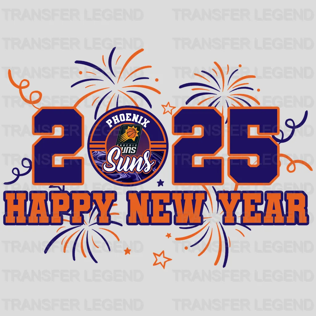 Phoenix Suns NBA 2025 Happy New Year DTF Iron On Transfer