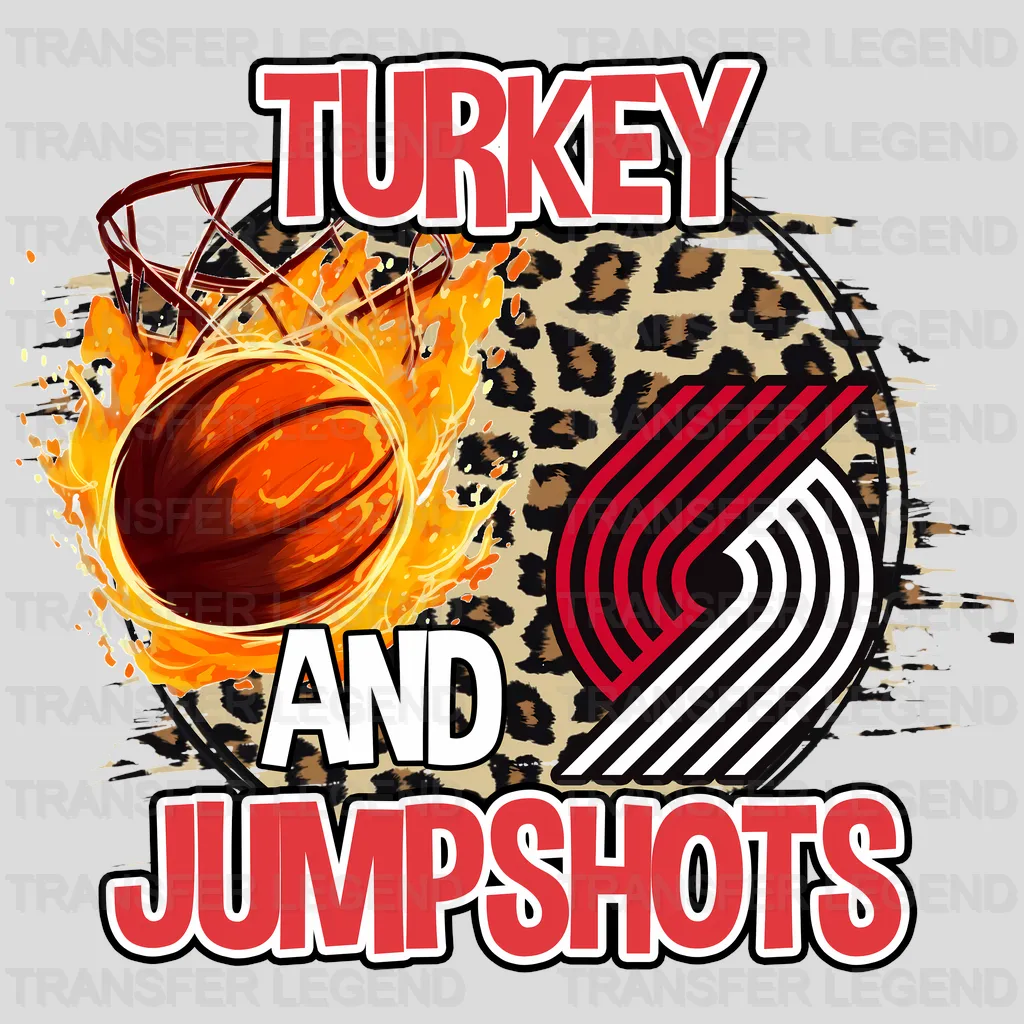 Portland Trail Blazers NBA Portland Trail Turkey And Jumpshots DTF Iron On Transfer