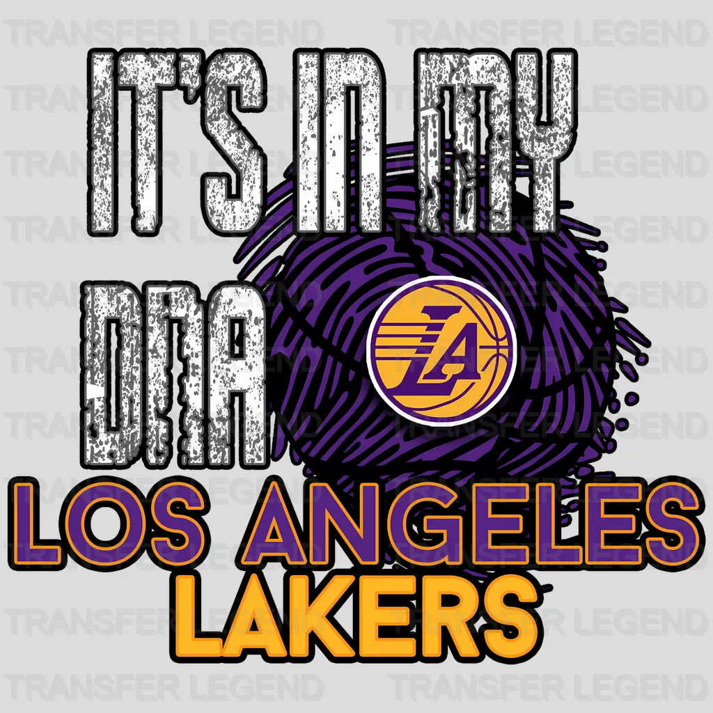 Los Angeles Lakers NBA Los Angeles It'S In My Dna DTF Iron On Transfer