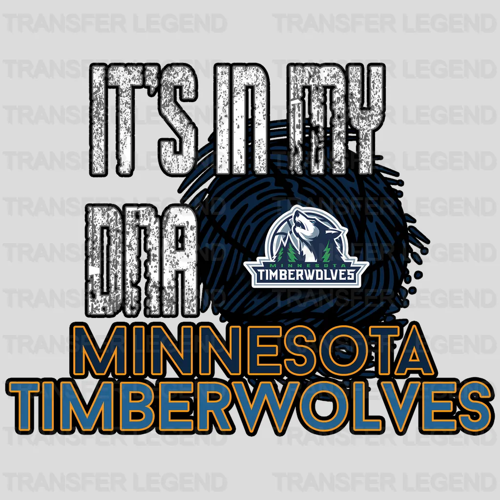 Minnesota Timberwolves NBA It'S In My Dna DTF Iron On Transfer