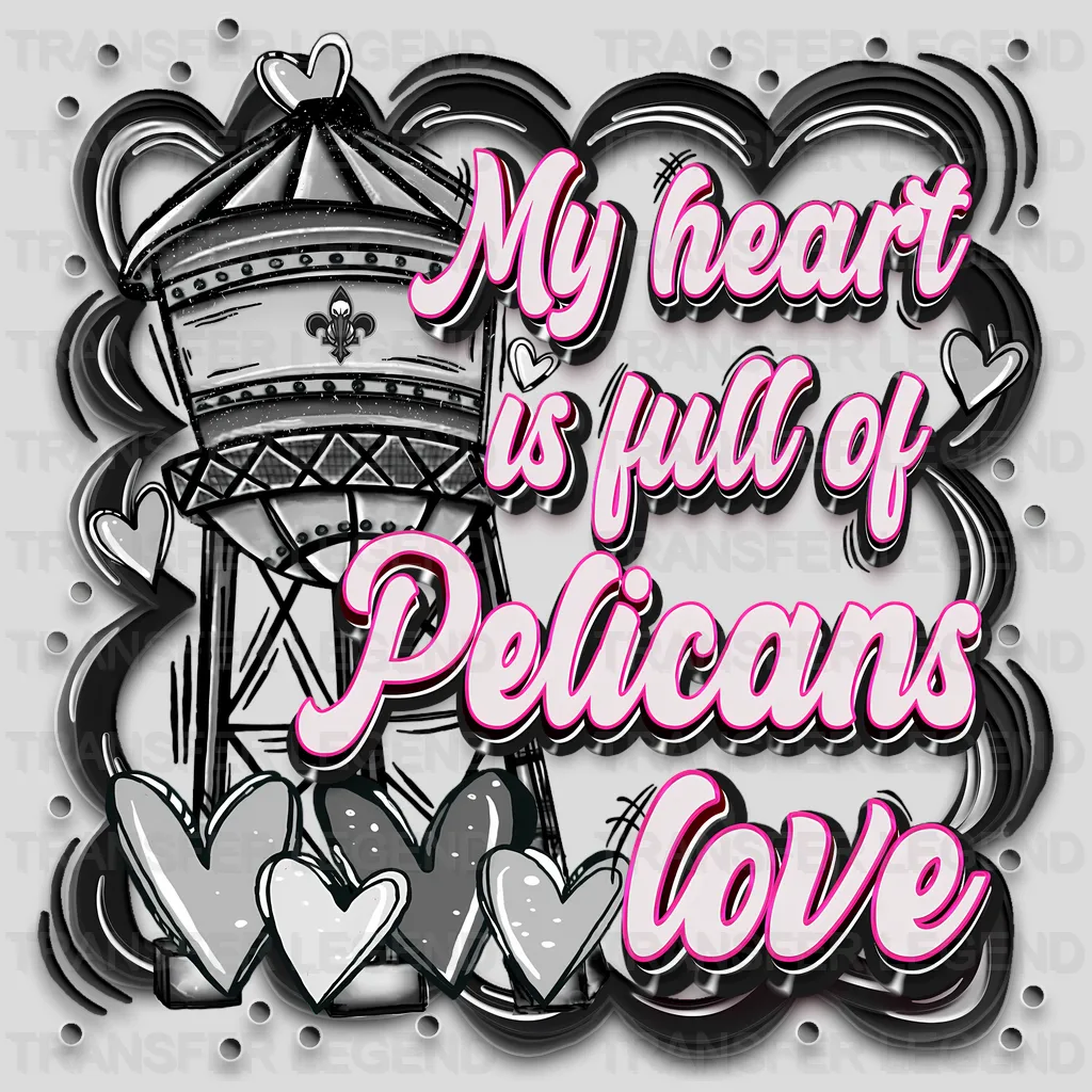 New Orleans Pelicans NBA New Orleans My Heart Is Full DTF Iron On Transfer