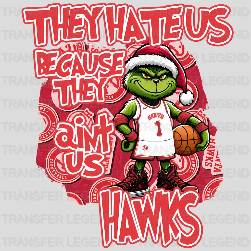 Atlanta Hawks NBA They Hate Us DTF Iron On Transfer