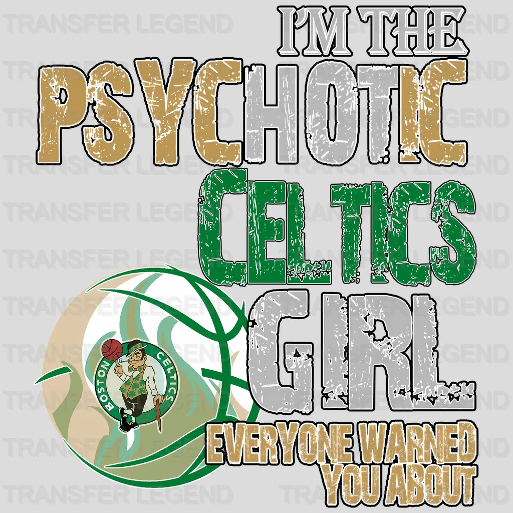 Boston Celtics NBA Psychotic Celtics Girl DTF Iron On Transfer