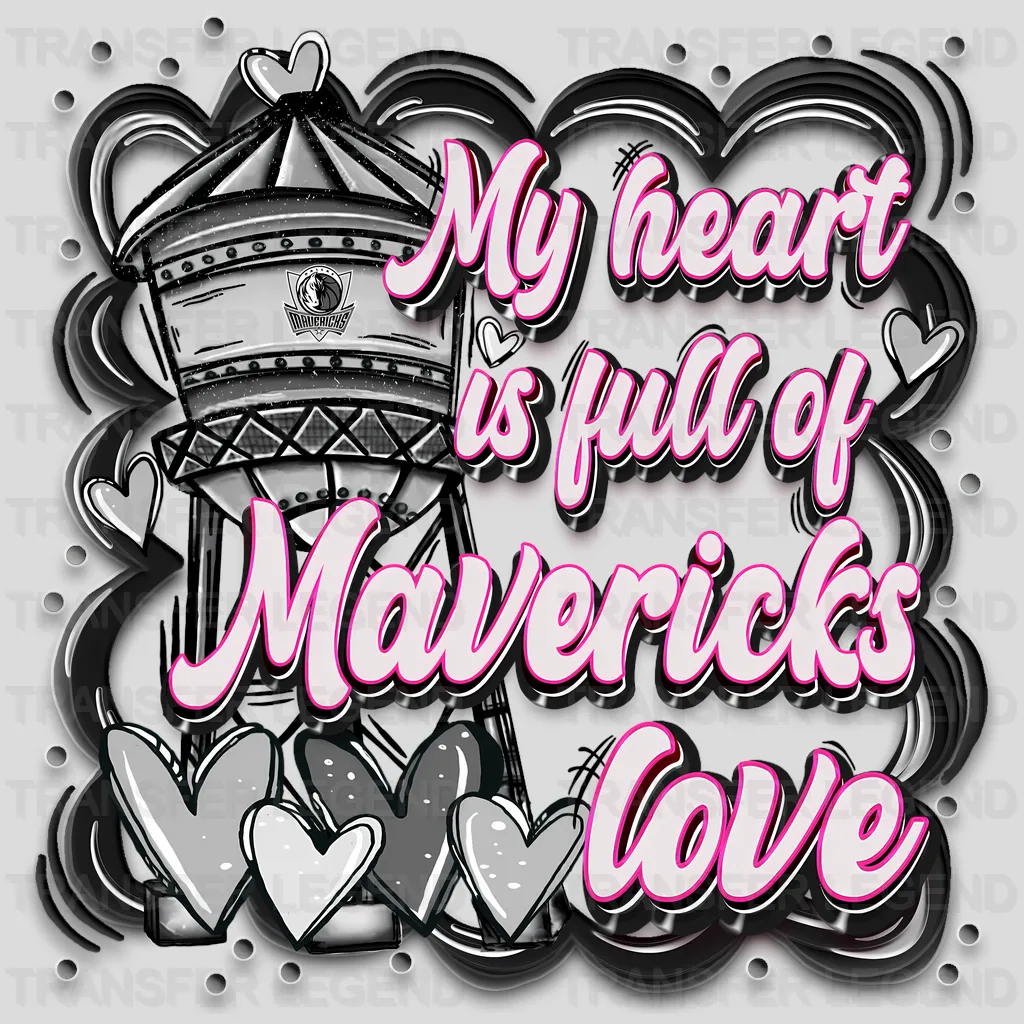 Dallas Mavericks NBA My Heart Is Full DTF Iron On Transfer