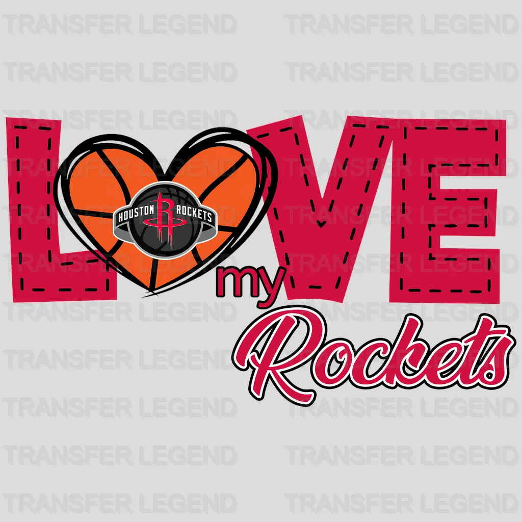 Houston Rockets NBA Love My Rockets DTF Iron On Transfer