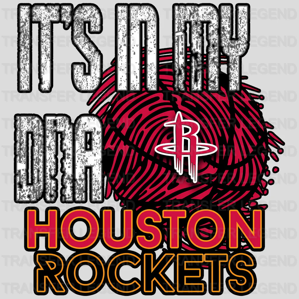 Houston Rockets NBA It'S In My Dna DTF Iron On Transfer