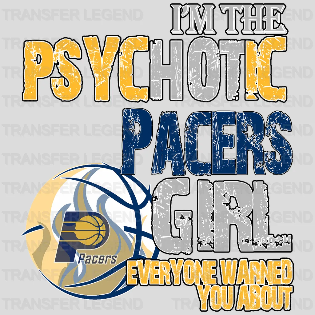 Indiana Pacers NBA Psychotic Pacers Girl DTF Iron On Transfer