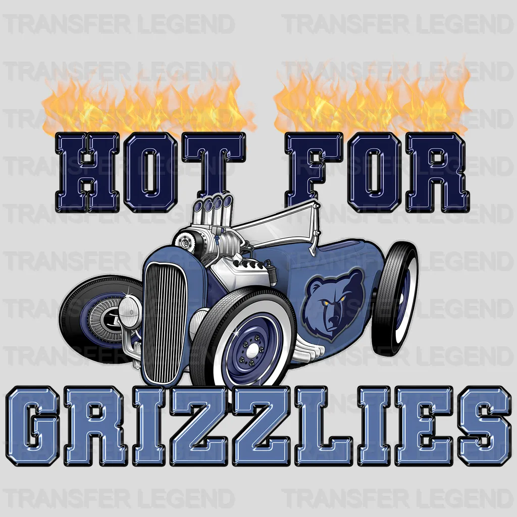 Memphis Grizzlies NBA Hot For Grizzlies DTF Iron On Transfer