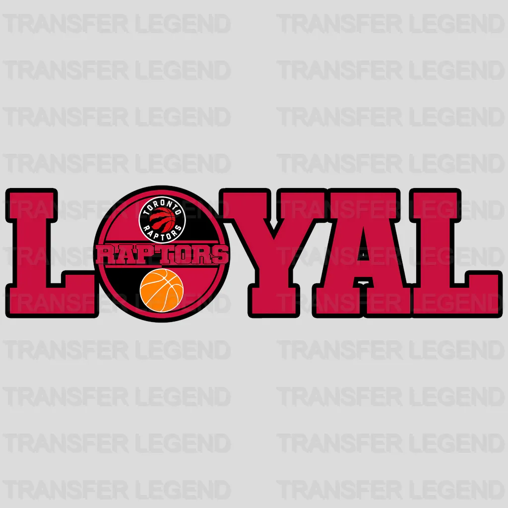 Toronto Raptors NBA Loyal DTF Iron On Transfer