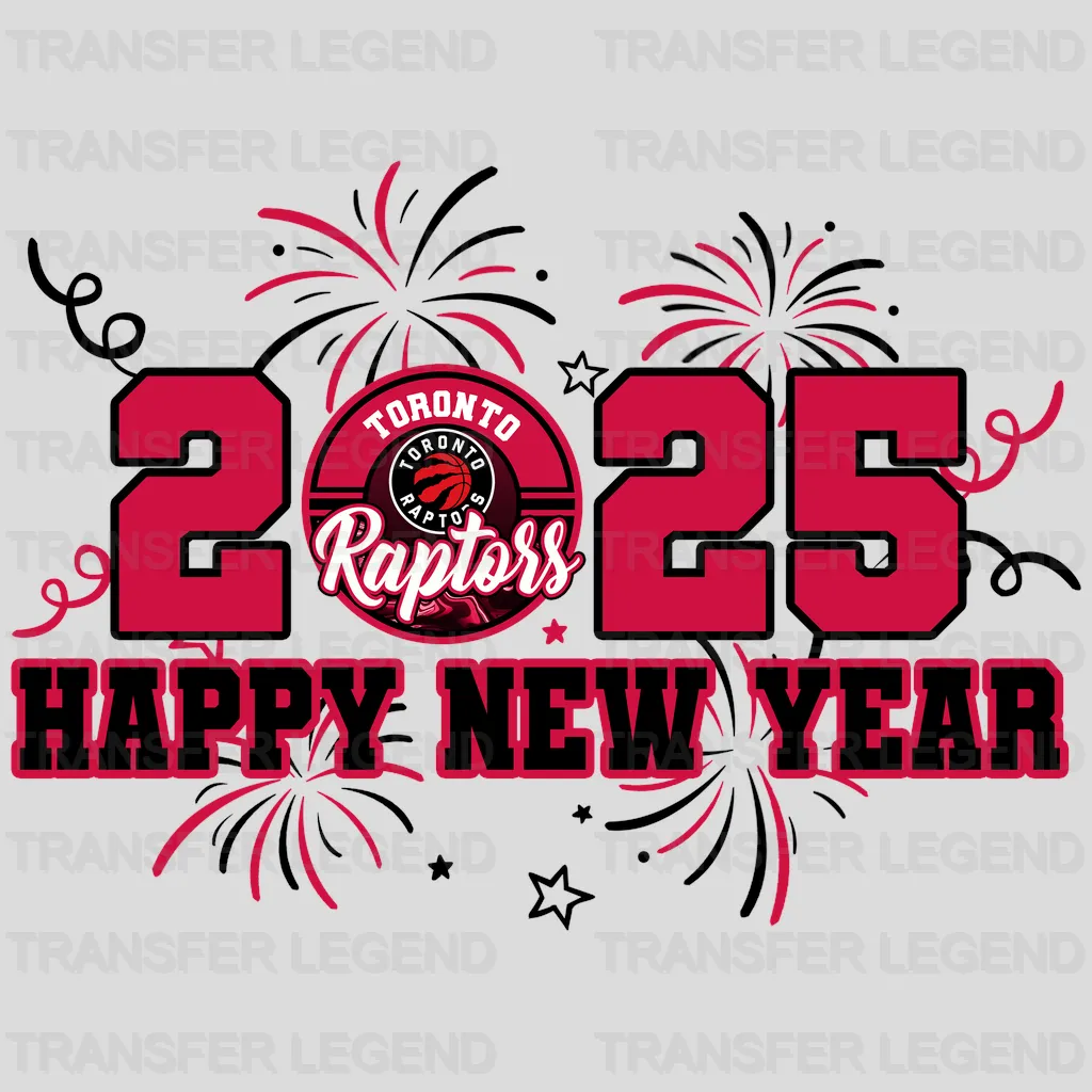 Toronto Raptors NBA 2025 Happy New Year DTF Iron On Transfer