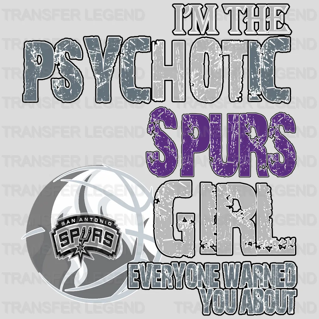 San Antonio Spurs NBA San Antonio Psychotic Spurs Girl DTF Iron On Transfer
