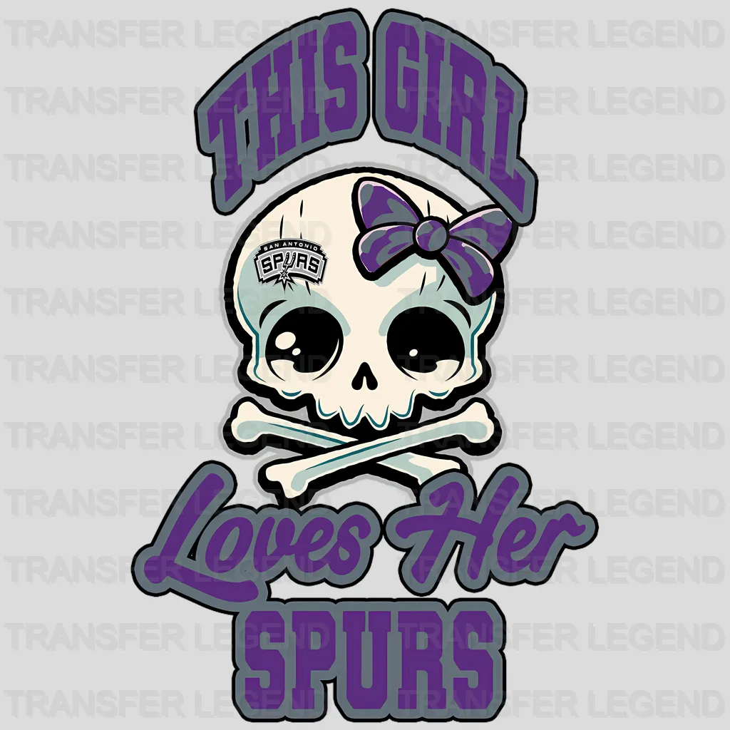 San Antonio Spurs NBA San Antonio This Girl Loves Her Spurs DTF Iron On Transfer