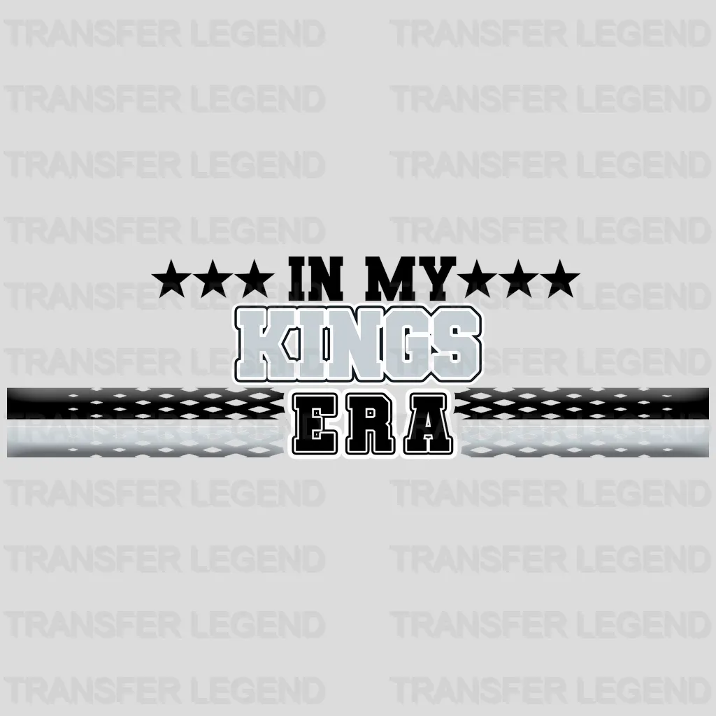 Sacramento Kings NBA In My Kings Era DTF Iron On Transfer