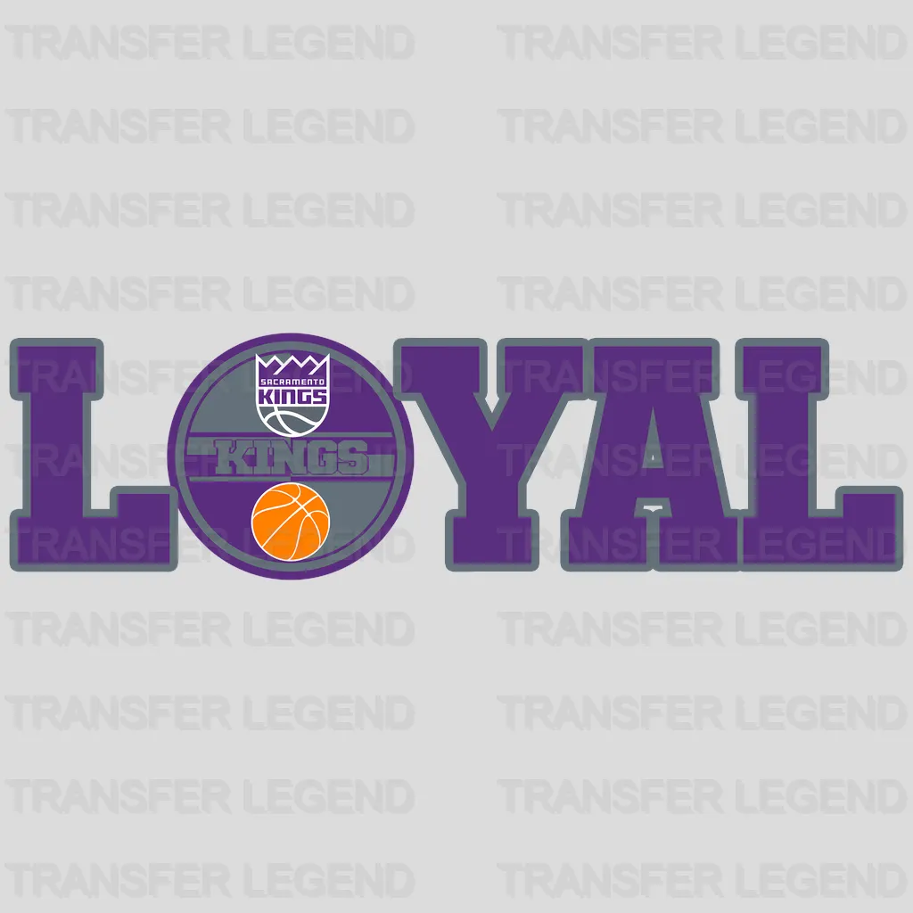 Sacramento Kings NBA Loyal DTF Iron On Transfer
