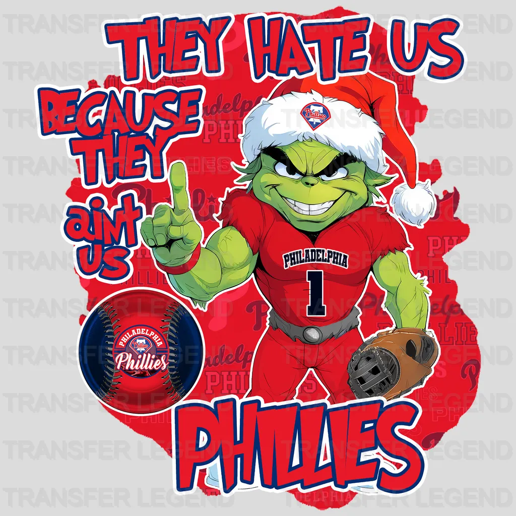 Philadelphia Phillies MLB They Hate Us DTF Iron On Transfer